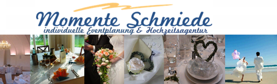 Momente Schmiede, Hochzeitsagentur, Eventplanung, Reiseplanung, Hamburg, Harburg